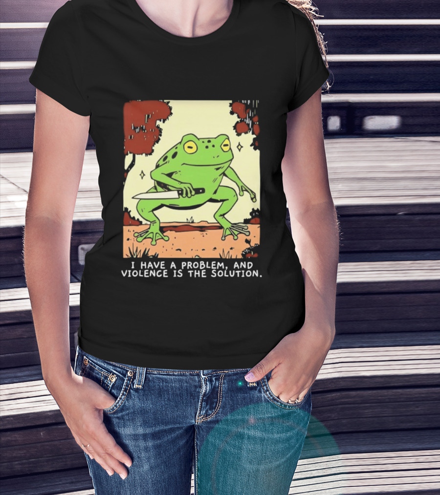 Frog Holding Knife Problem And Violence Solution T-Shirt