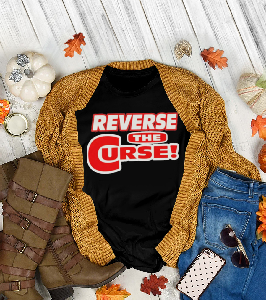 Reverse The Curse Boston Red Sox Baseball Rallying Cry T-Shirt