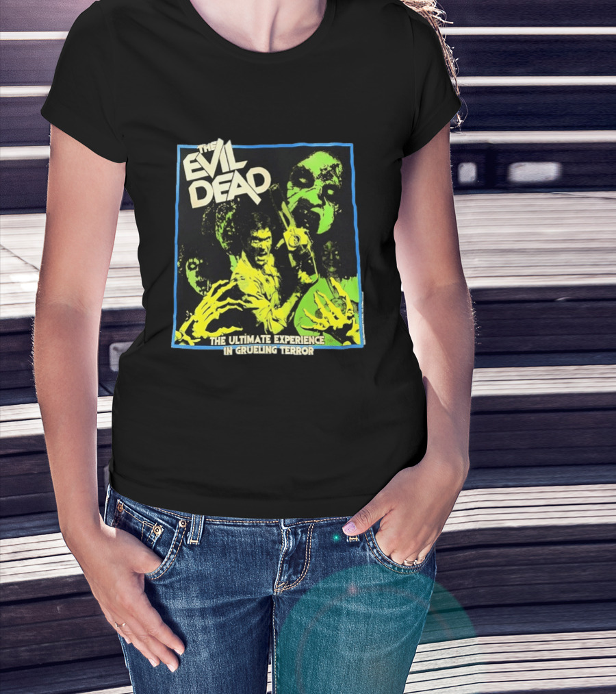 The Evil Dead The Ultimate Experience In Grueling Terror Horror Movie T-Shirt