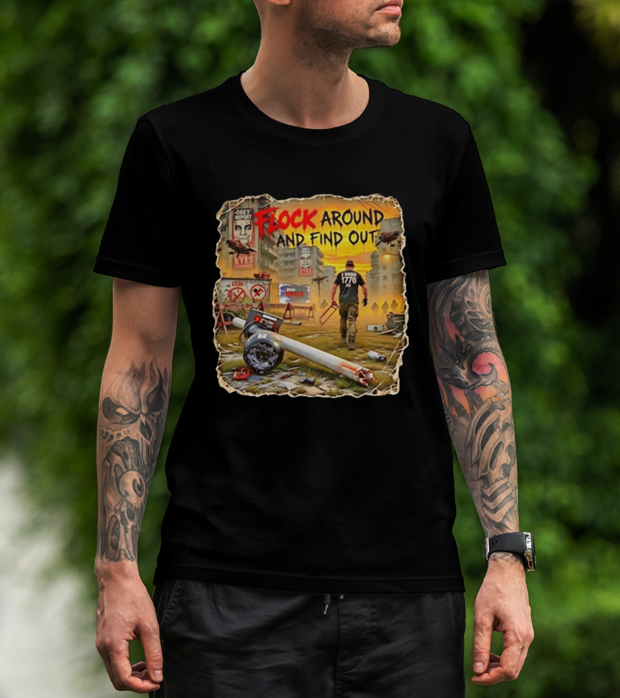 Flock Around And Find Out I Miss 1776 Obey Report Dystopian Scene T-Shirt