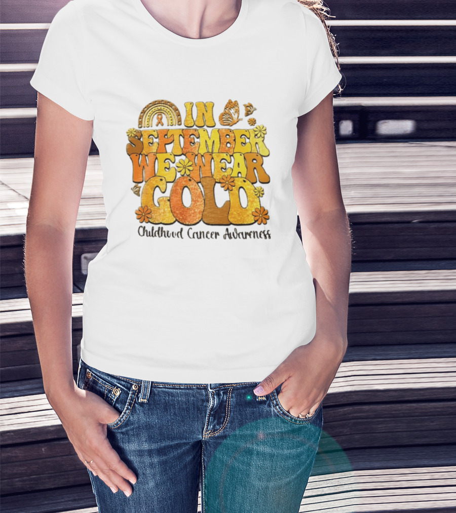 In September We Wear Gold Childhood Cancer Awareness Groovy Rainbow Butterfly Flower Motif T-Shirt