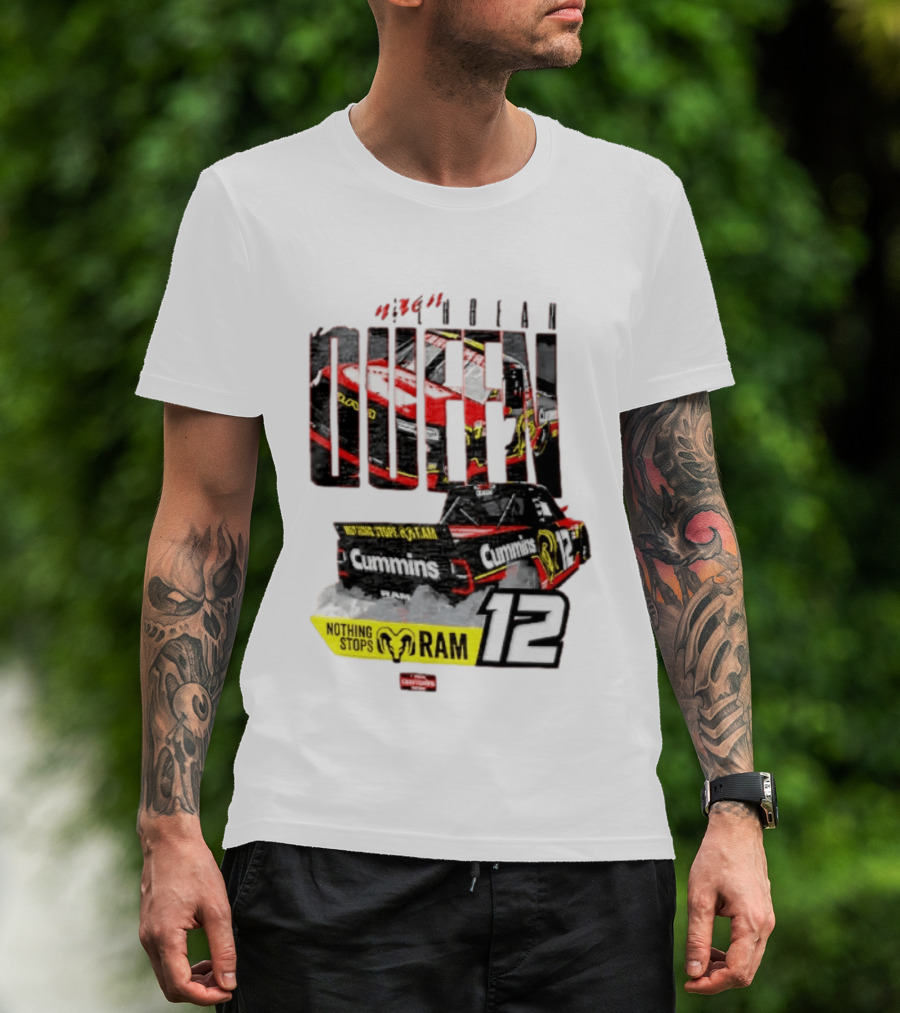 Kaulig Racing Brenden Queen Nothing Stops RAM Cummins 12 NASCAR T-Shirt