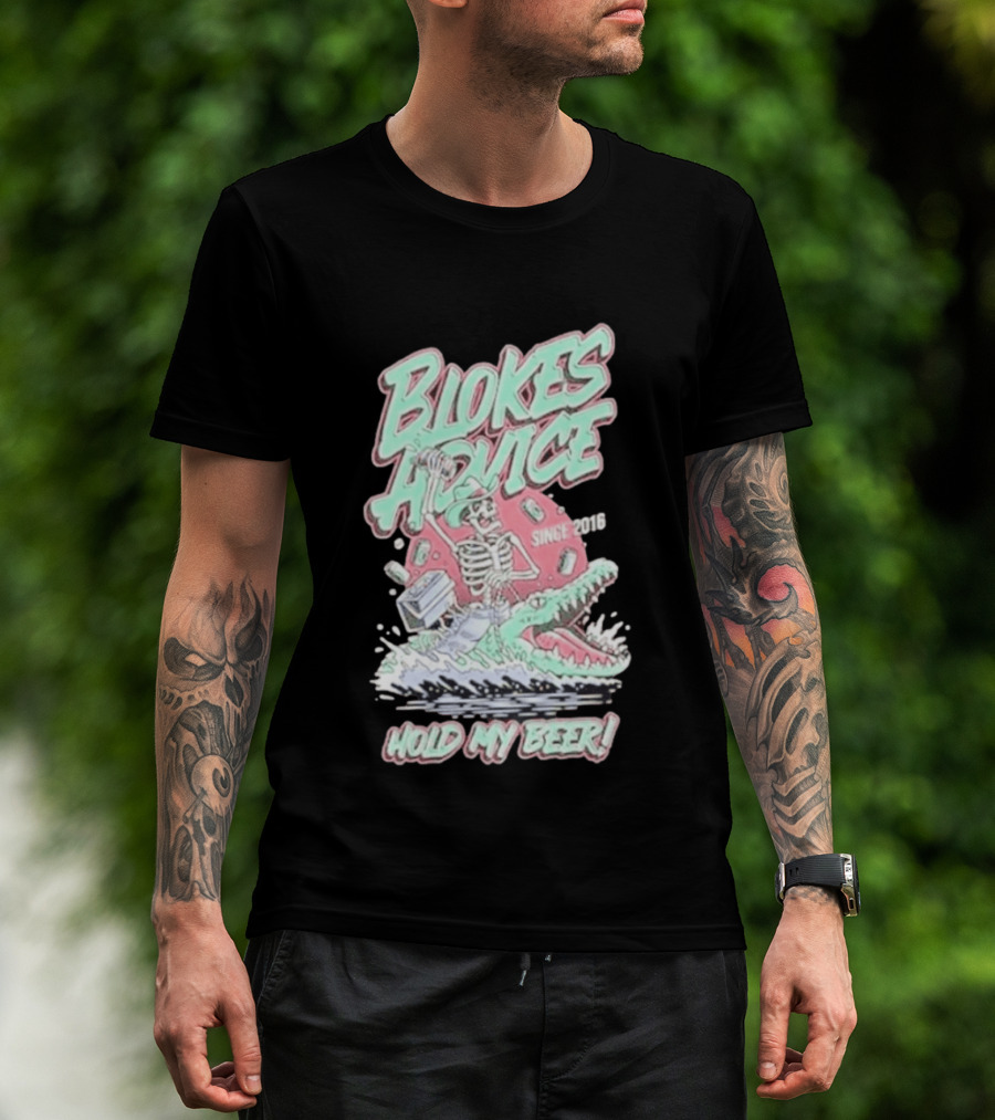 Blokes Advice Since 2016 Hold My Beer Skeleton Riding Alligator T-Shirt