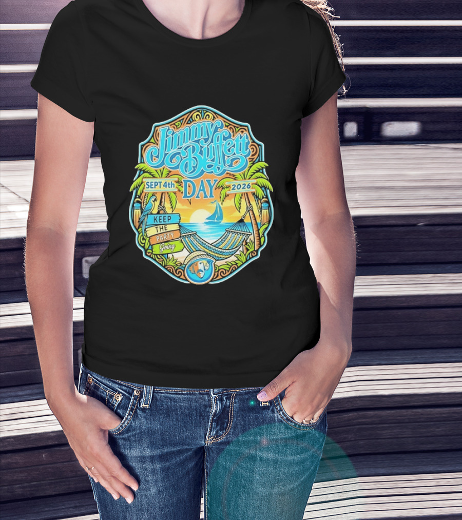 Jimmy Buffett Day Sept 4th 2026 Keep The Party Going Tropical Beach Hammock Scene T-Shirt