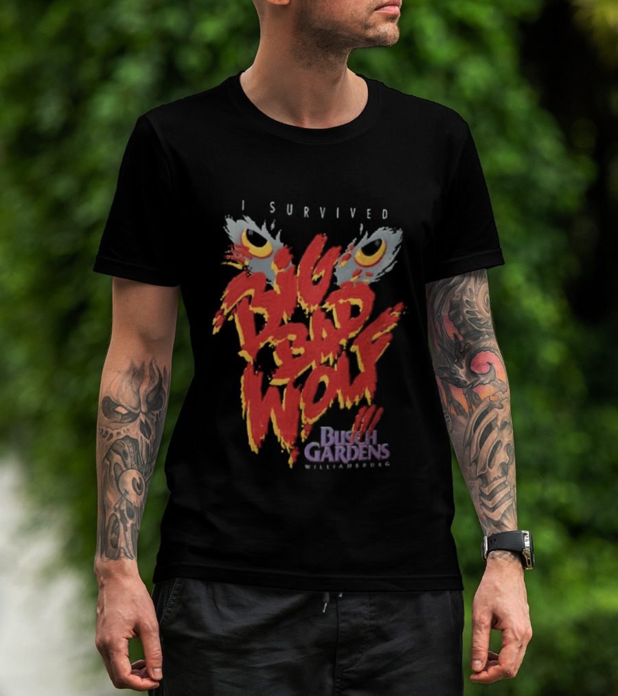 I Survived Big Bad Wolf Busch Gardens Williamsburg T-Shirt