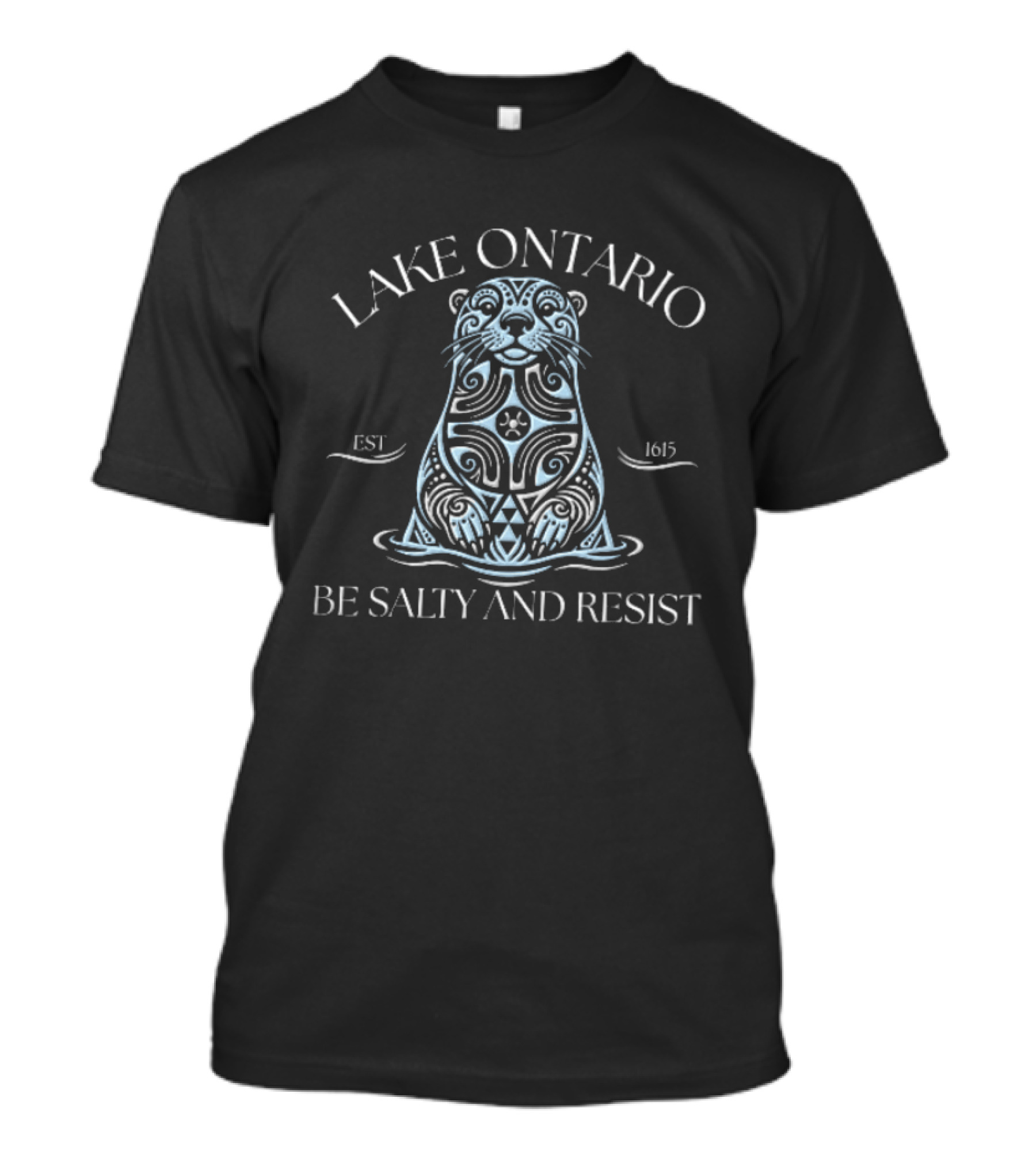 Lake Ontario Be Salty And Resist Est 1615 Tribal Line Otter Water T-Shirt