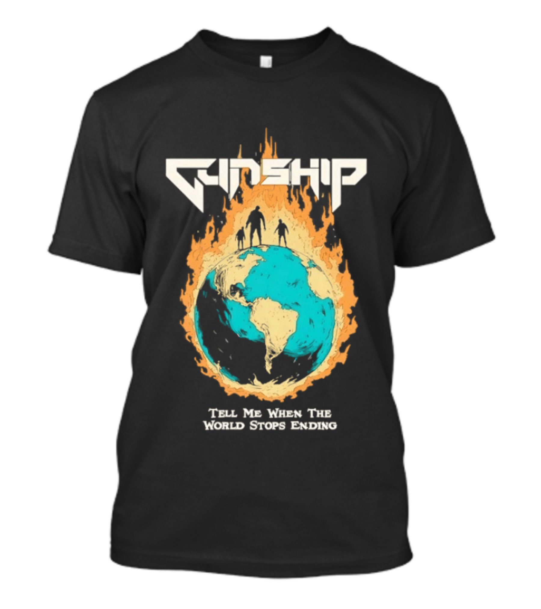 Gunship Tell Me When The World Stops Ending Flaming Earth T-Shirt