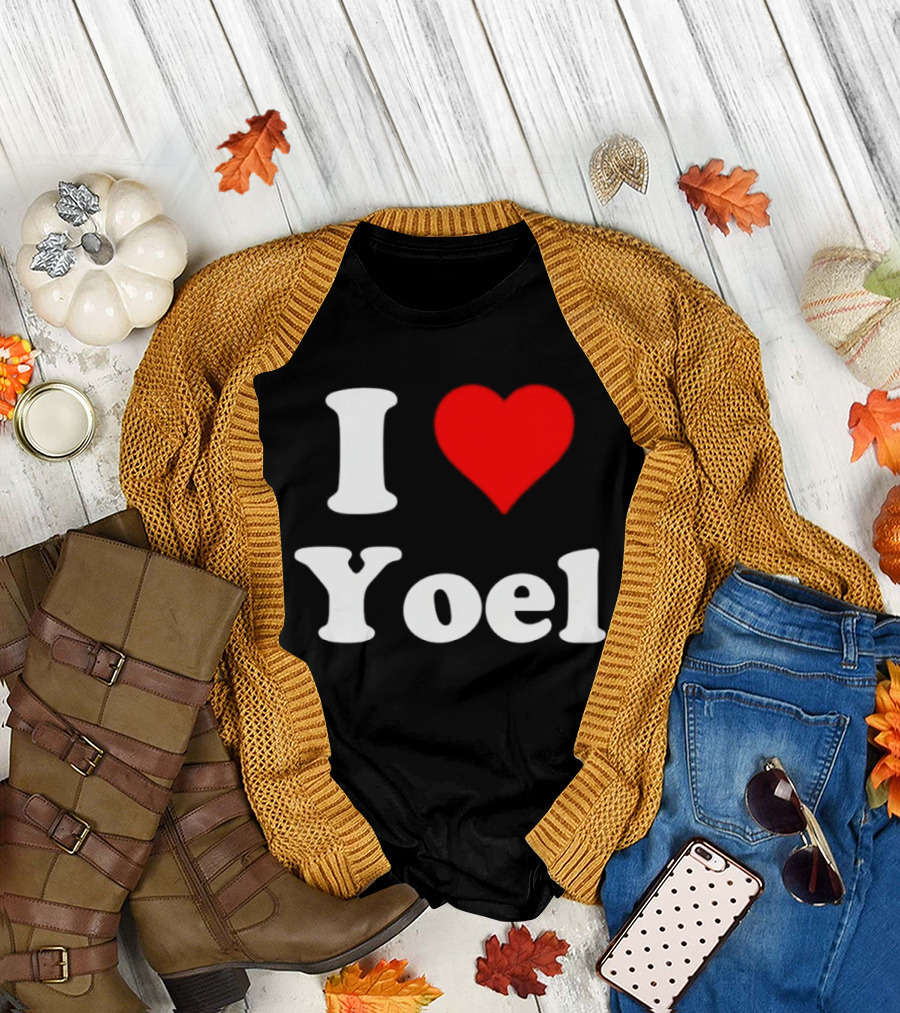 I Love Yoel Heart Name Personalized T-Shirt