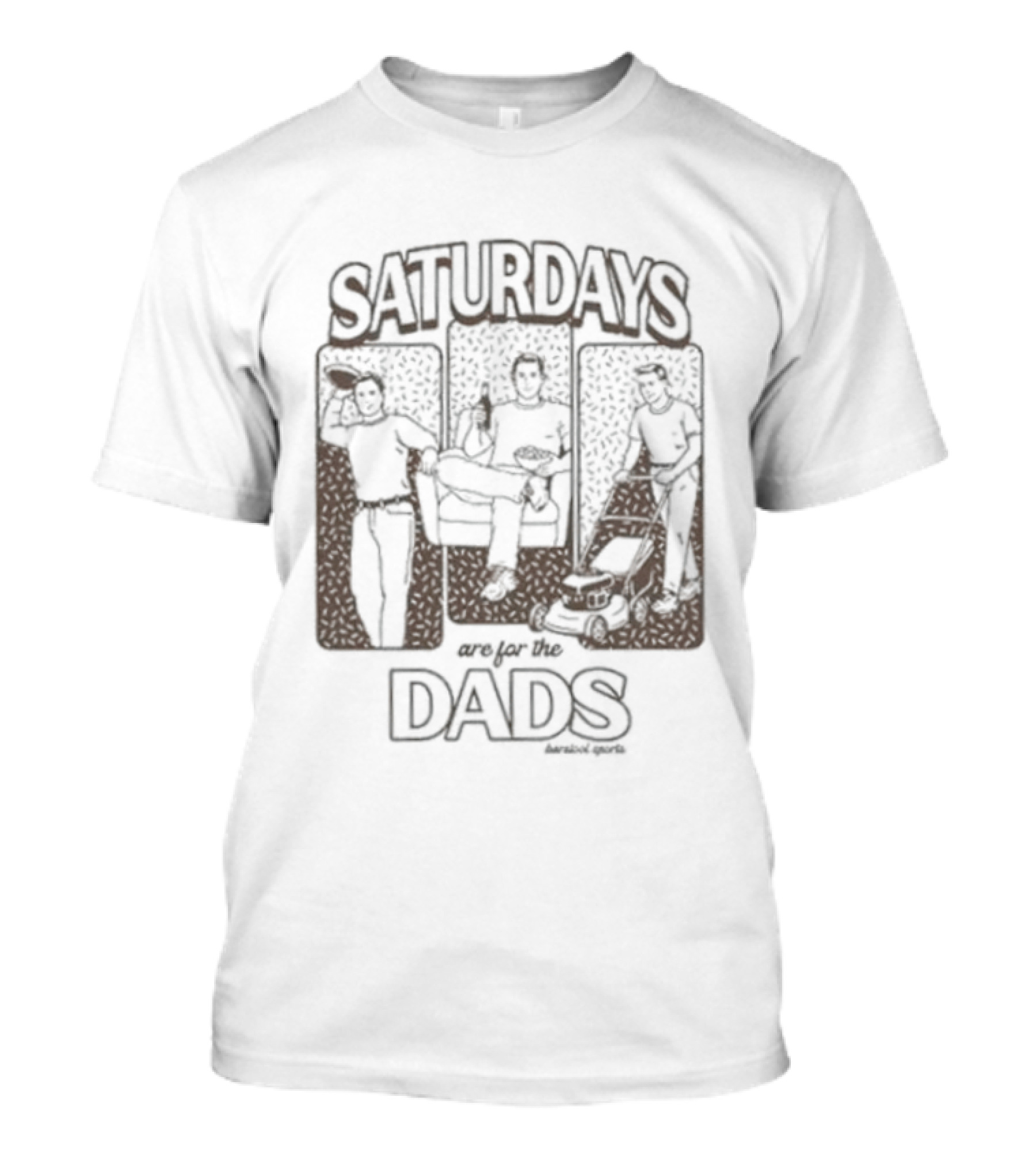 Saturdays Are For The Dads Barstool Sports Fun T-Shirt
