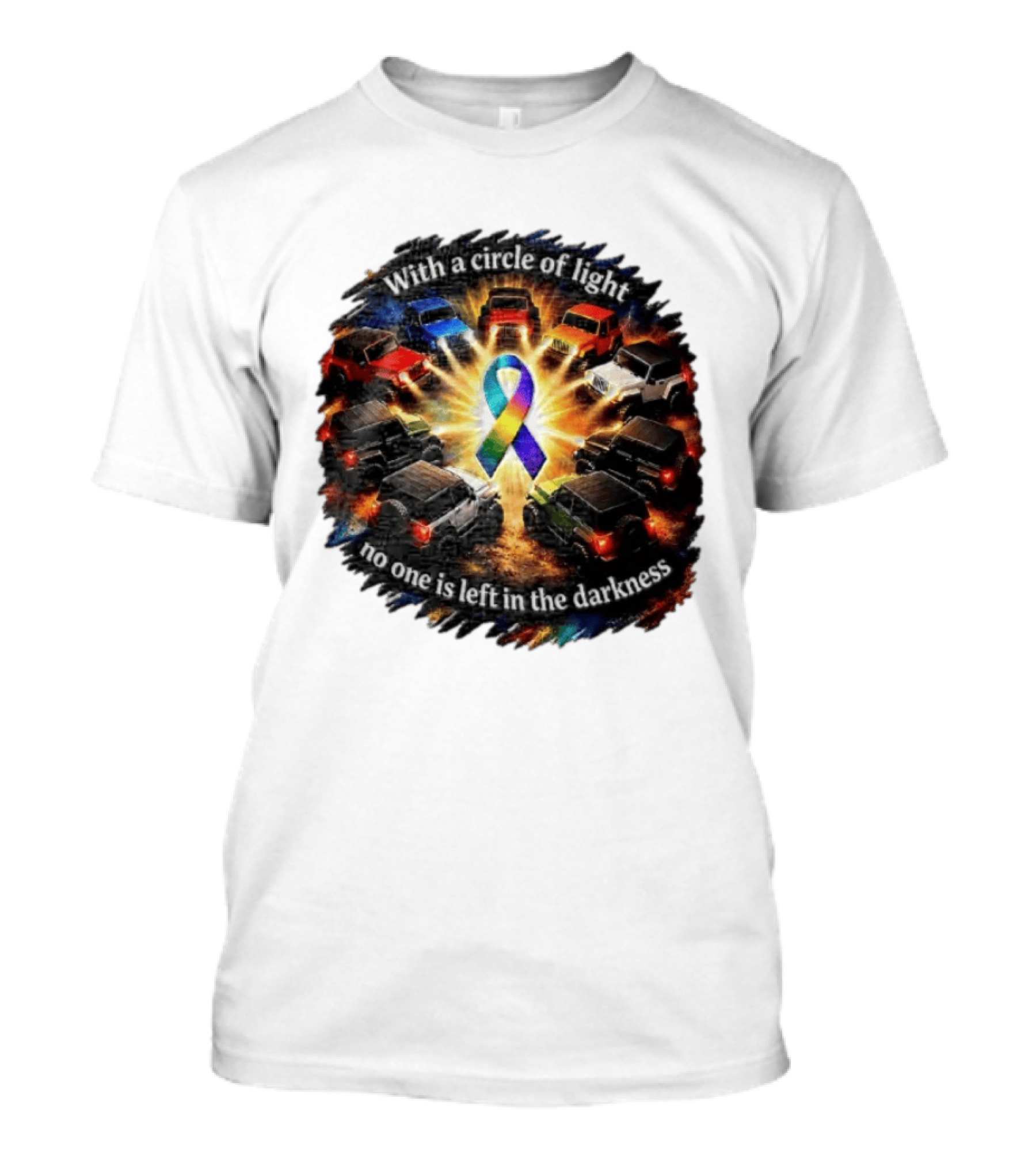 With A Circle Of Light No One Is Left In The Darkness Off Road Vehicles Rainbow Ribbon T-Shirt