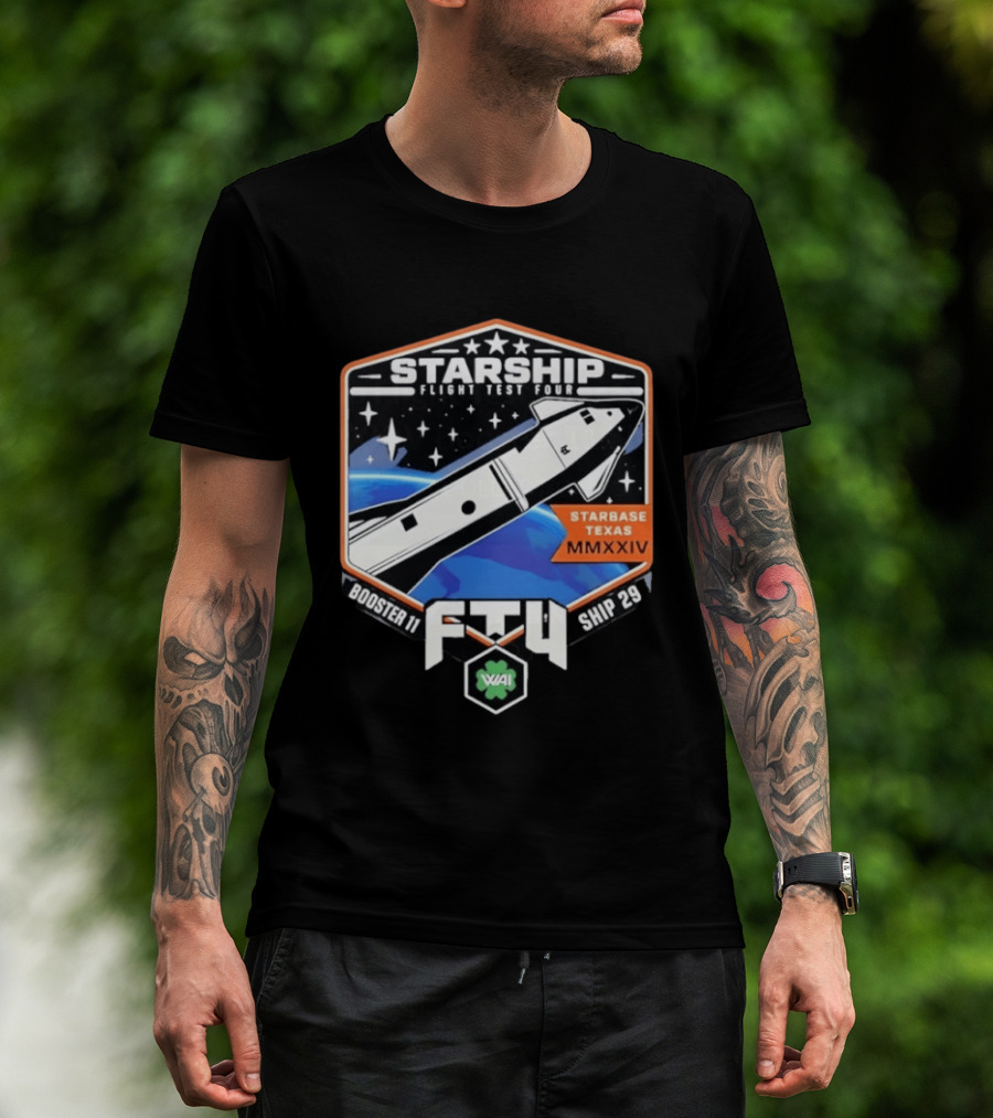 Starship Flight Test Four Starbase Texas MMXXIV Booster 11 Ship 29 F4T WAI T-Shirt