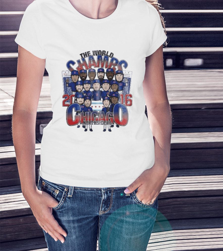 Chicago Cubs MLB The World Champs 2016 Northsiders Cartoon Caricature Roster T-Shirt