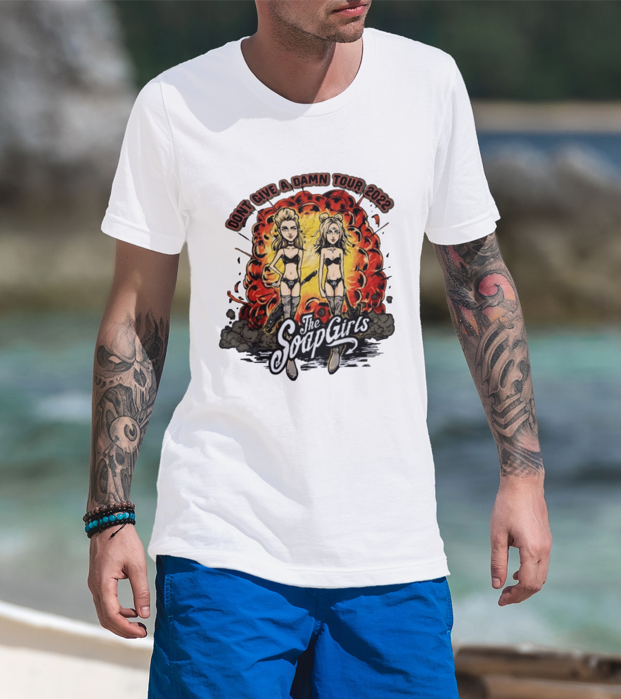 The SoapGirls Dont Give A Damn Tour 2022 Explosive T-Shirt