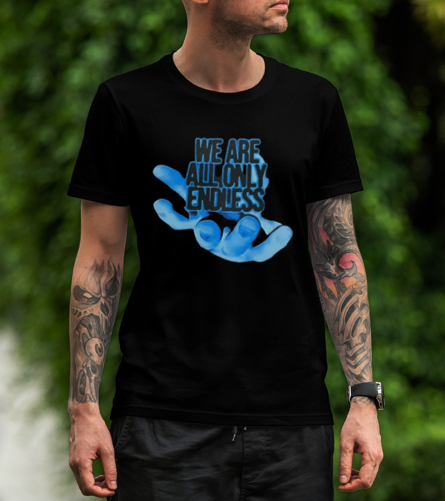 We Are All Only Endless Blue Glowing Open Hand Halftone T-Shirt