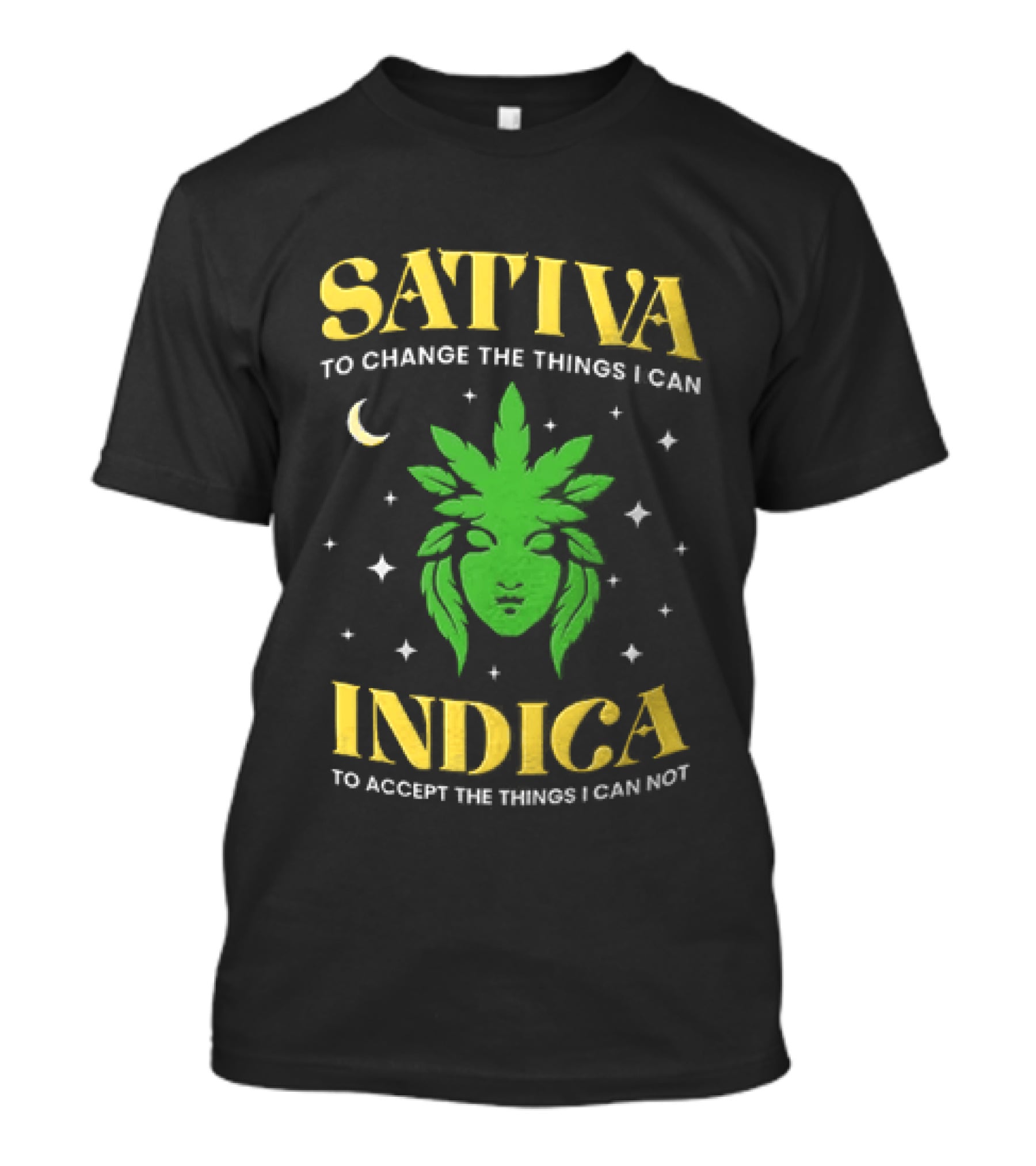 Sativa To Change The Things I Can Indica To Accept The Things I Can Not Moon Stars Cannabis Leaf T-Shirt