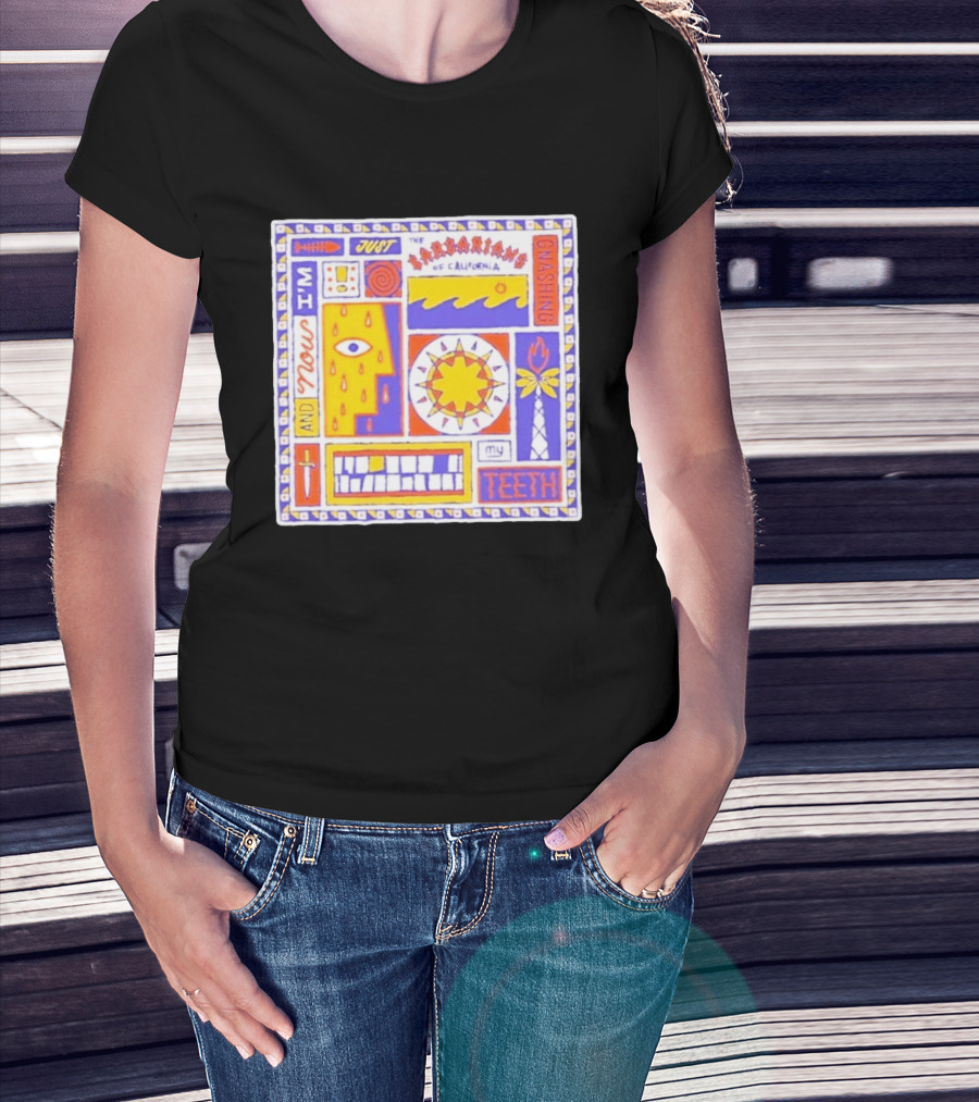 And Now I'm Just The Barbarians Of California Gnashing My Teeth T-Shirt