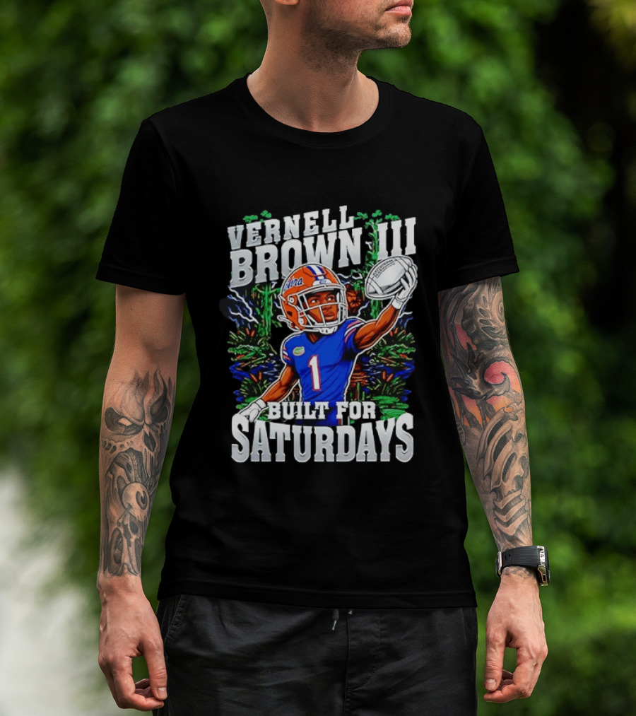 Vernell Brown III Built For Saturdays Florida Gators Football Player T-Shirt