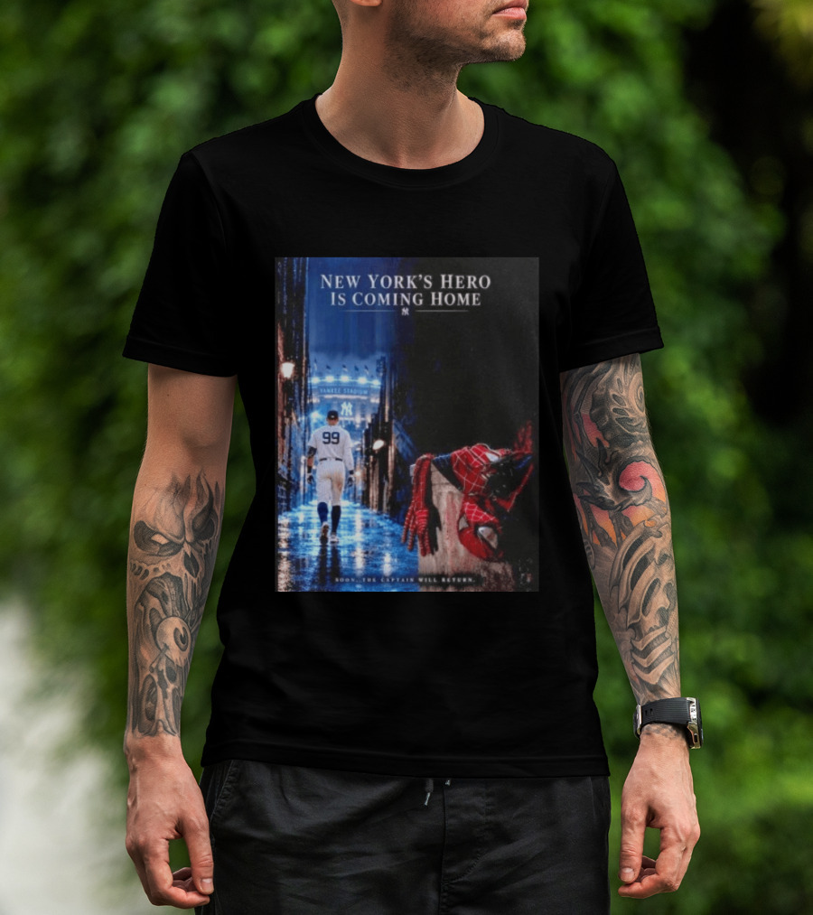 New York's Hero Is Coming Home Yankee Stadium Return Soon The Captain Will Return T-Shirt