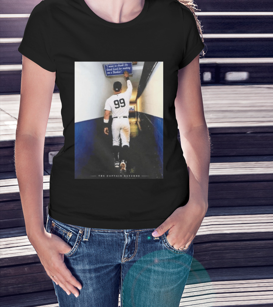 Aaron Judge 99 The Captain Returns New York Yankees Thank The Good Lord T-Shirt