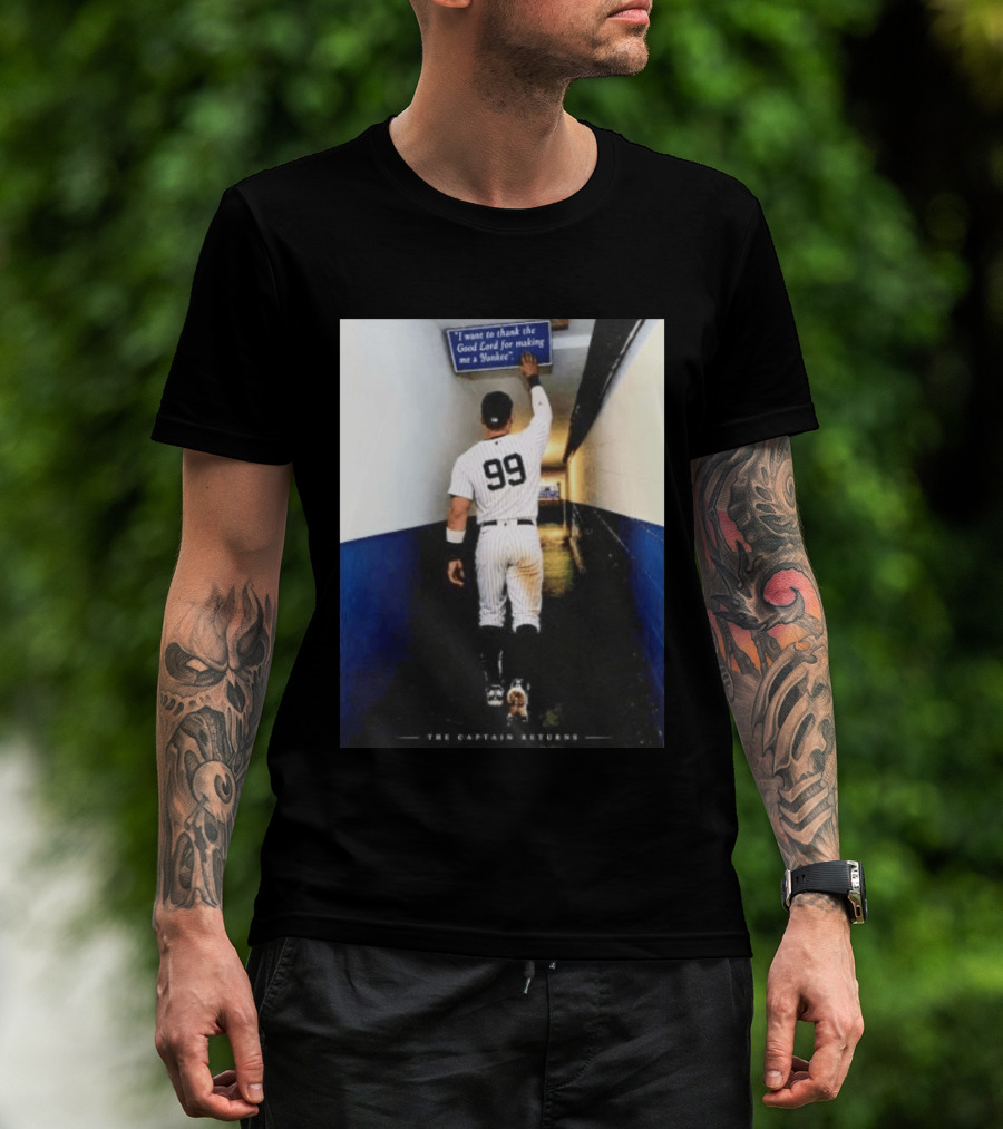 Aaron Judge 99 The Captain Returns New York Yankees Thank The Good Lord T-Shirt