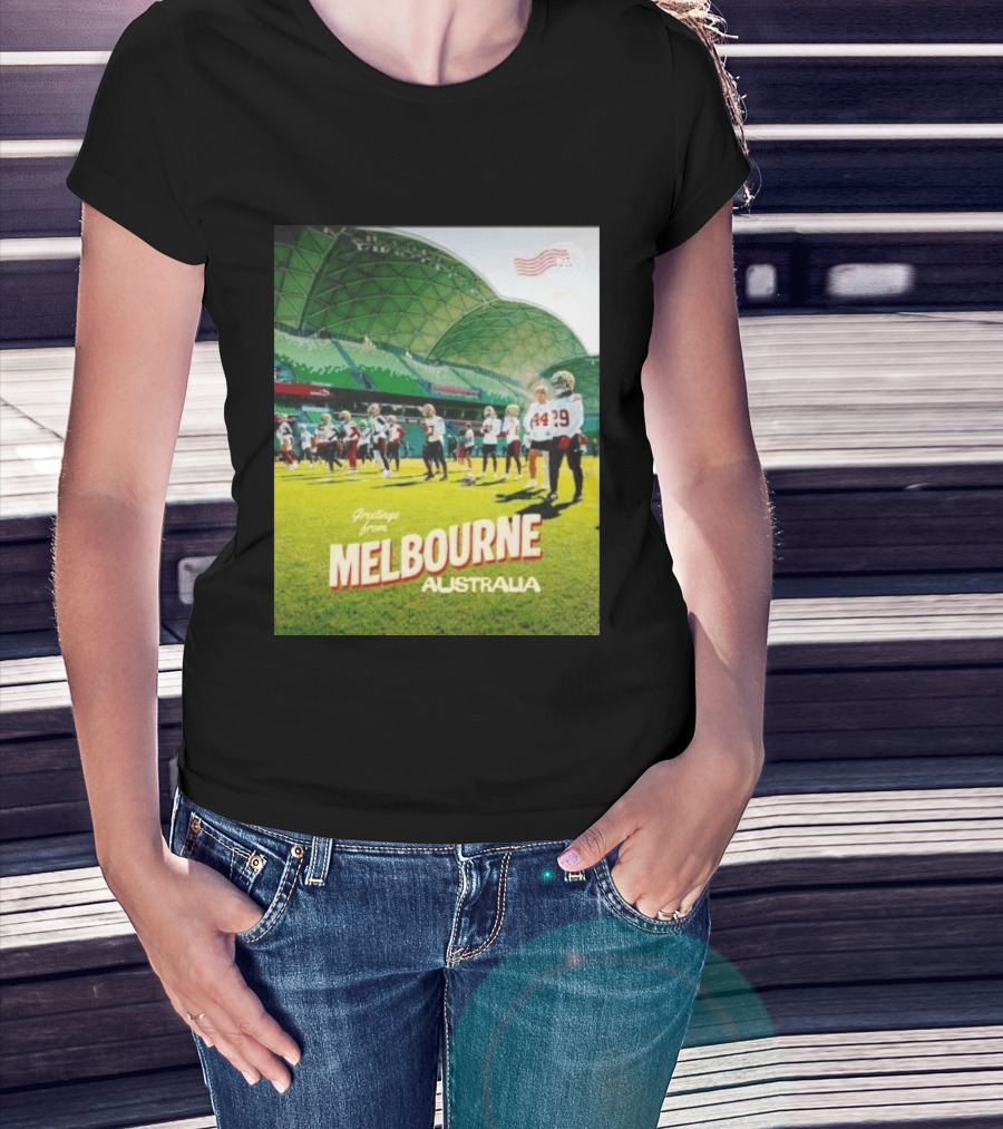 San Francisco 49ers Greetings From Melbourne Australia Day 4 Football Practice T-Shirt