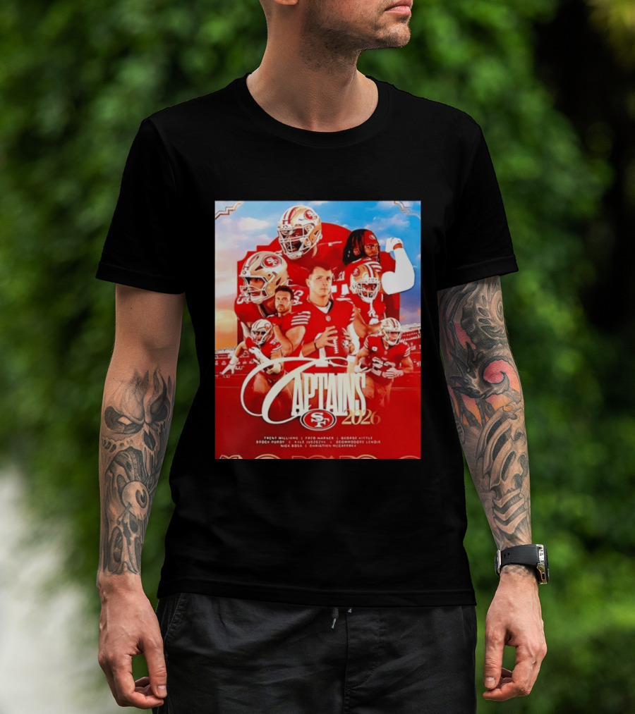 SF 49ers 2026 Captains Williams Warner Kittle Purdy Bosa McCaffrey Juszczyk T-Shirt