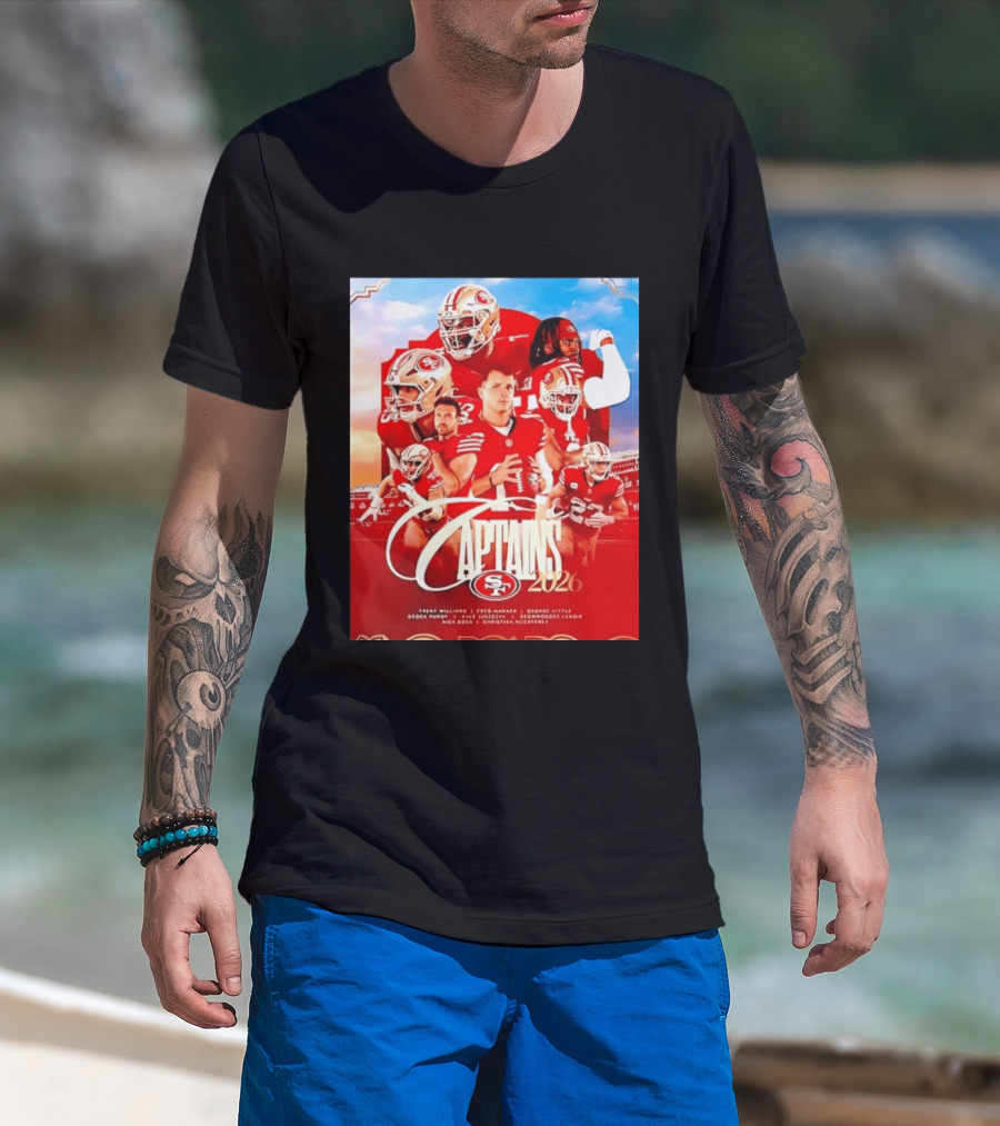 SF 49ers 2026 Captains Williams Warner Kittle Purdy Bosa McCaffrey Juszczyk T-Shirt