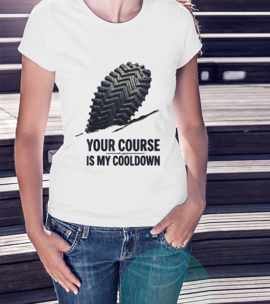 Your Course Is My Cooldown Trail Running Footprint T-Shirt