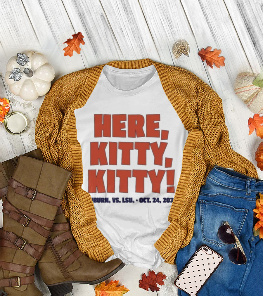 Auburn Vs LSU Here Kitty Kitty Oct 24 2026 T-Shirt