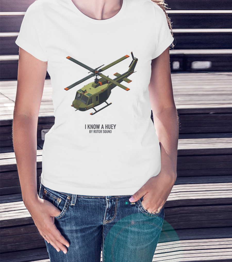 I Know A Huey UH 1 Iroquois By Rotor Sound Helicopter T-Shirt