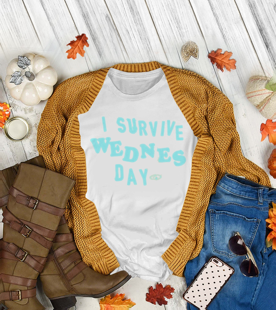 I Survive Wednesday T-Shirt