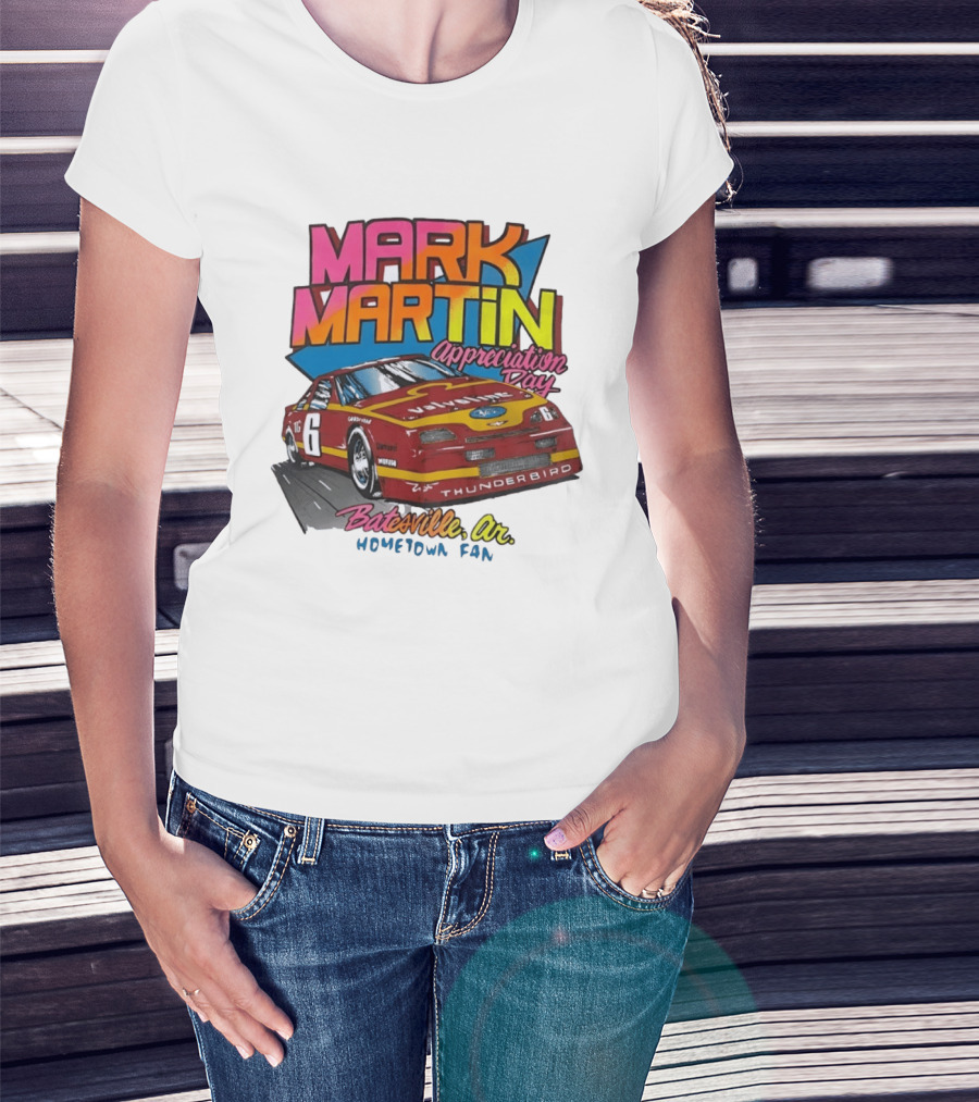 Mark Martin Appreciation Day Batesville AR Hometown Fan Thunderbird Car T-Shirt