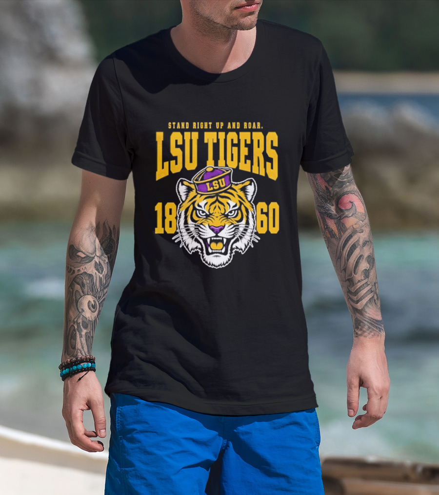 LSU Tigers Stand Right Up And Roar 1860 T-Shirt