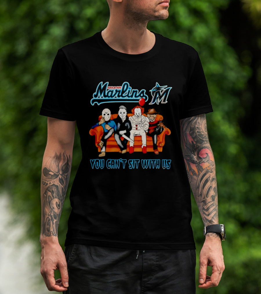 Miami Marlins Horror Movie Characters You Can't Sit With Us T-Shirt