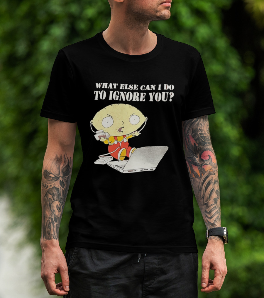 Stewie Griffin What Else Can I Do To Ignore You Laptop Headphones T-Shirt
