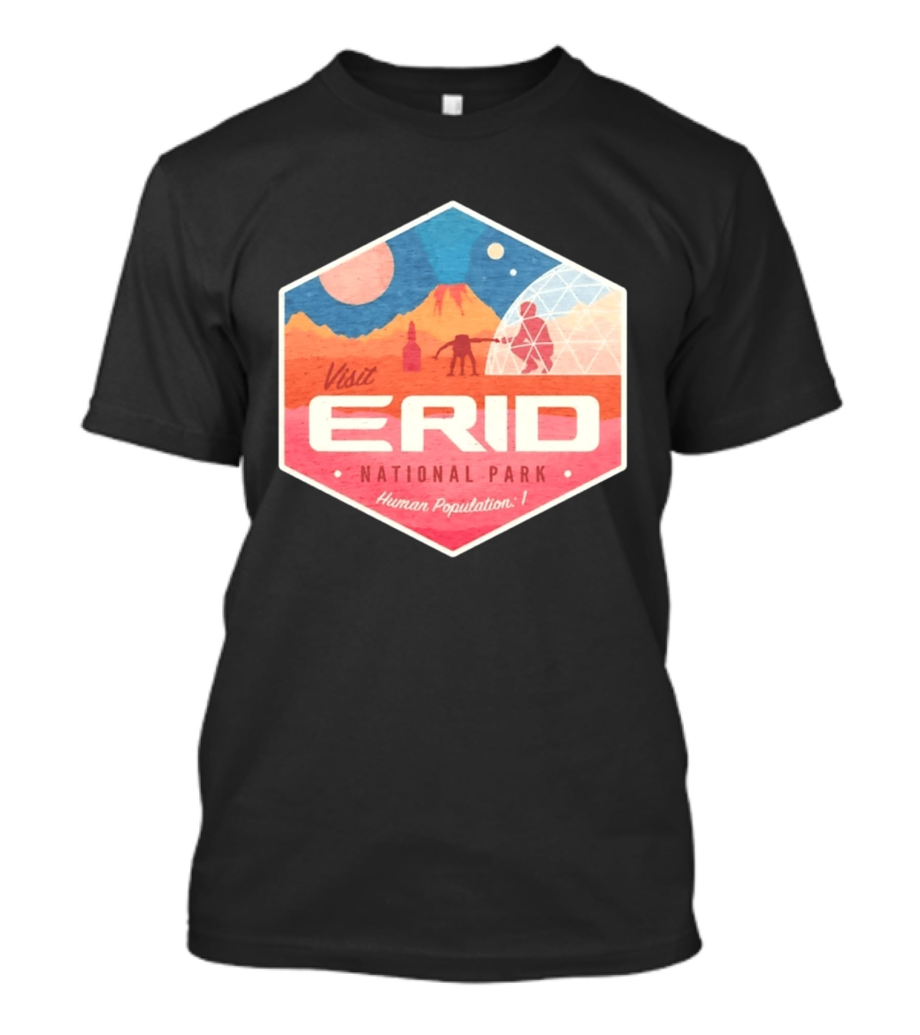 Visit Erid National Park Human Population 1 Space Exploration Mars Adventure T-Shirt