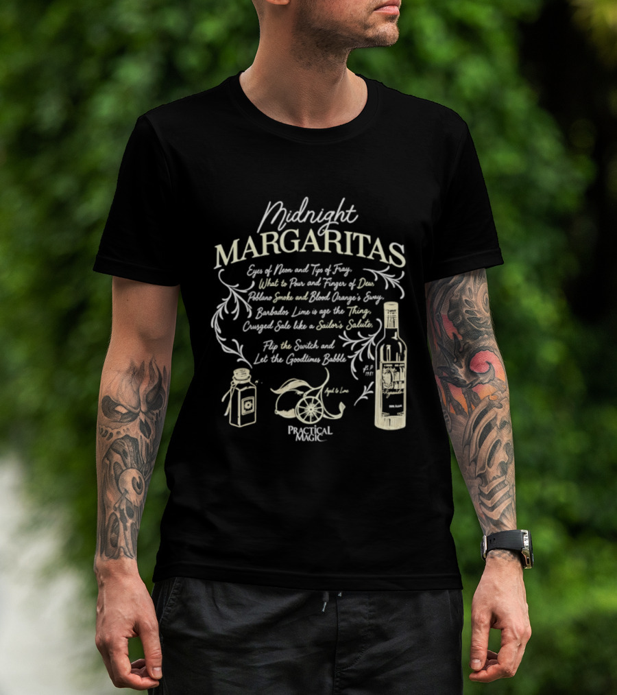 Midnight Margaritas Practical Magic Recipe Lime Tequila Dance Spirits T-Shirt