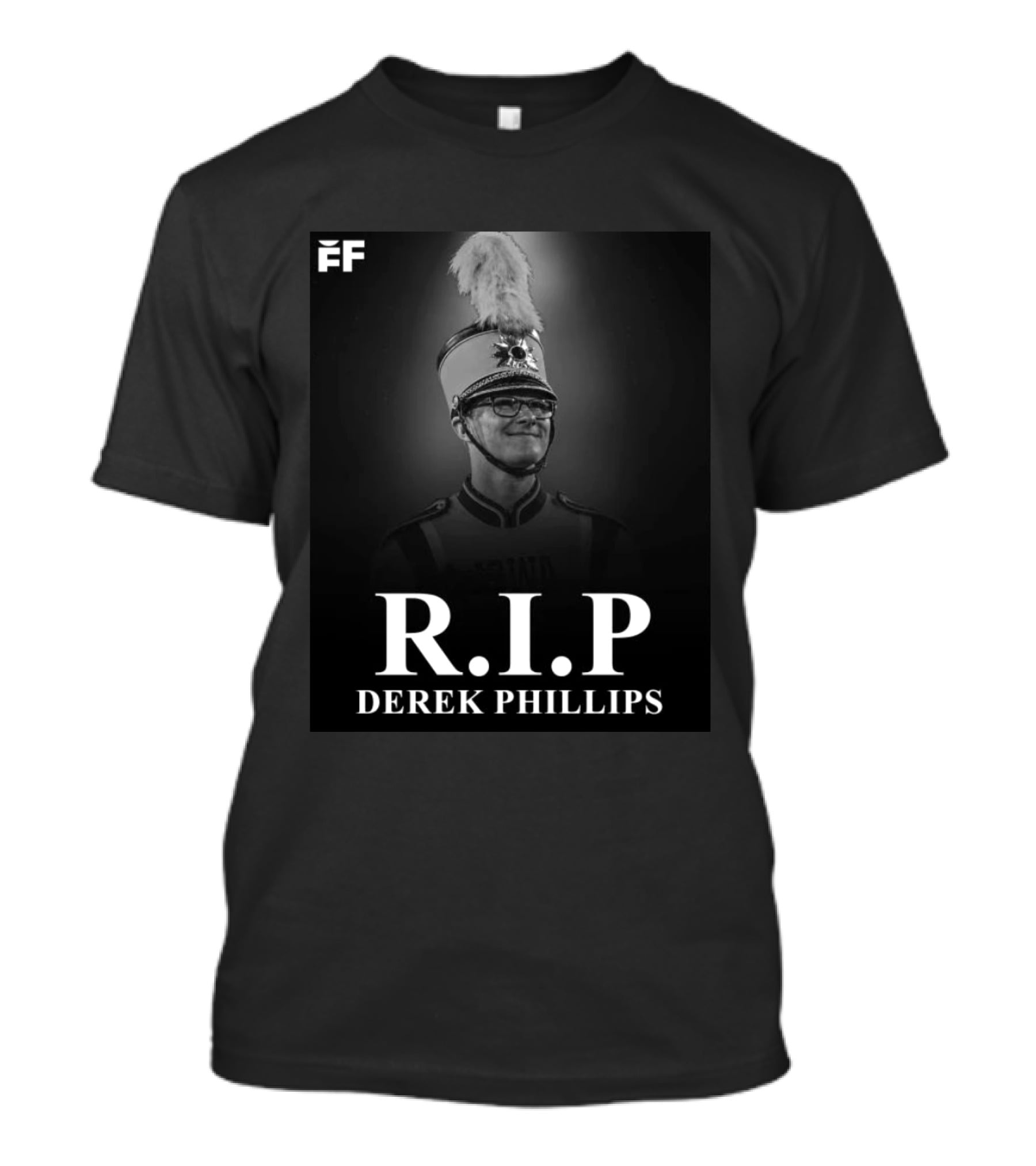 RIP Derek Phillips Marching Band Tribute FF T-Shirt