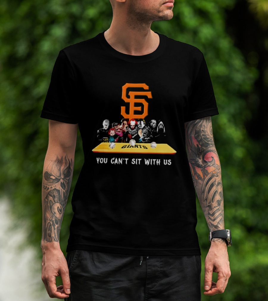 San Francisco Giants MLB You Can't Sit With Us Horror Characters Dugout Bench T-Shirt