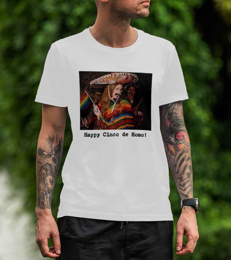 Happy Cinco De Homo Rainbow Poncho Sombrero Pride Celebration T-Shirt