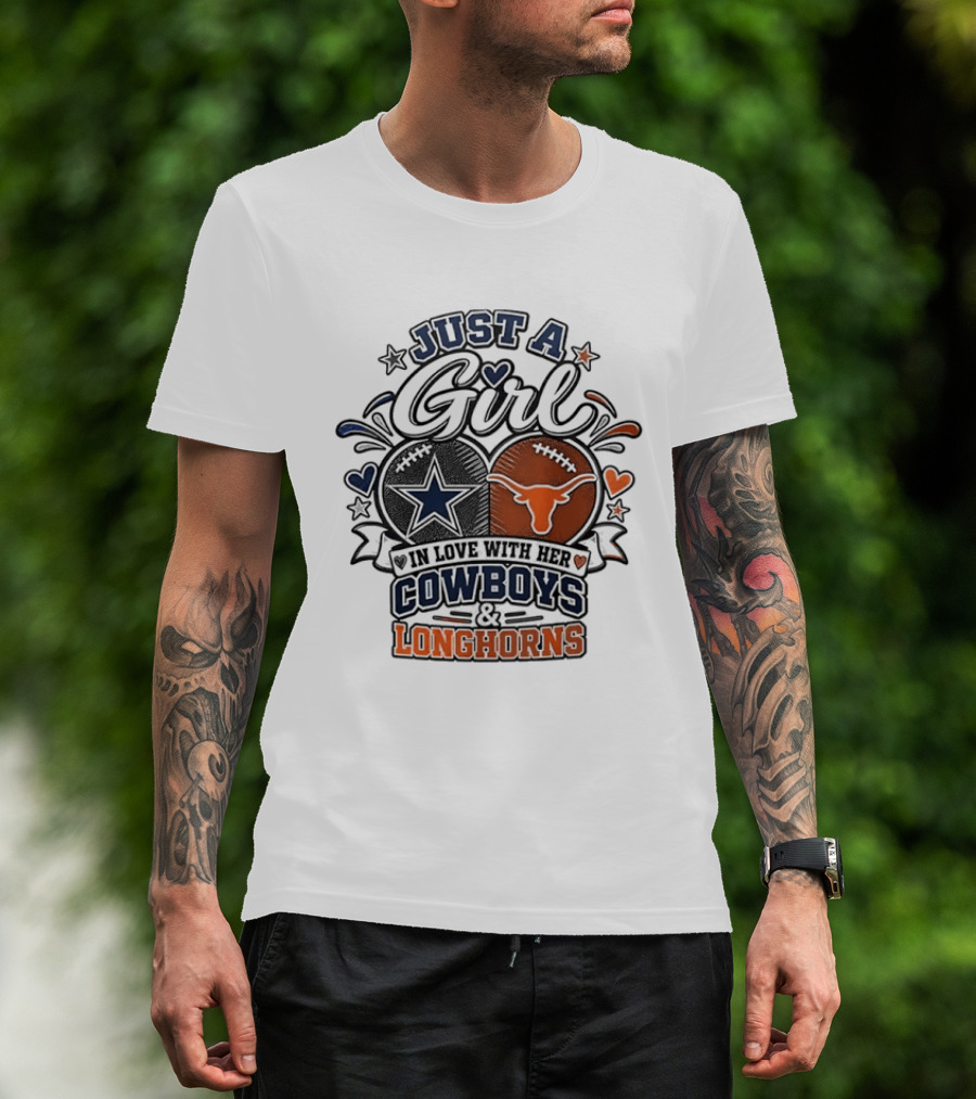 Just A Girl In Love With Her Cowboys And Longhorns Stars Hearts Footballs T-Shirt