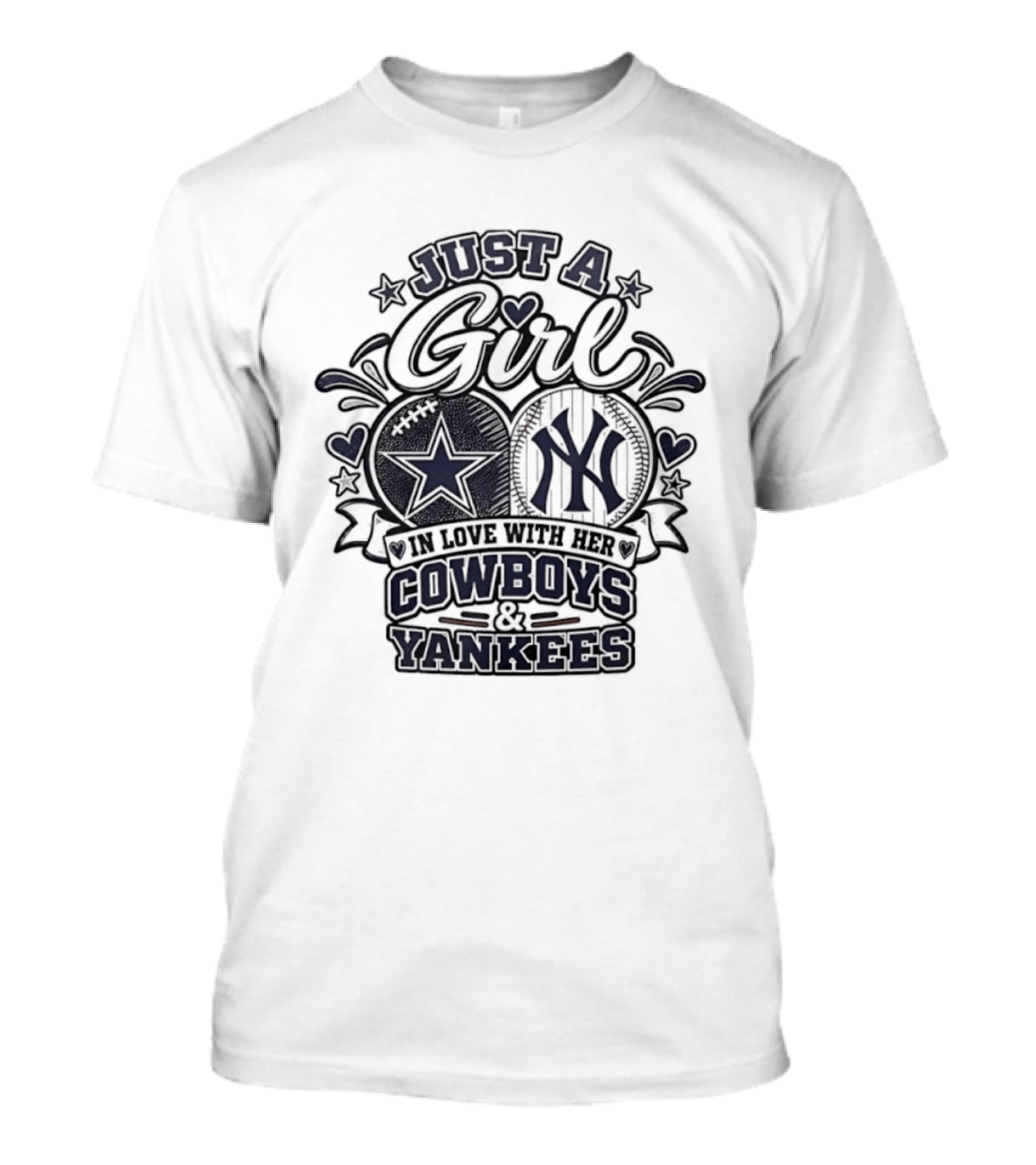 Just A Girl In Love With Her Cowboys Yankees T-Shirt