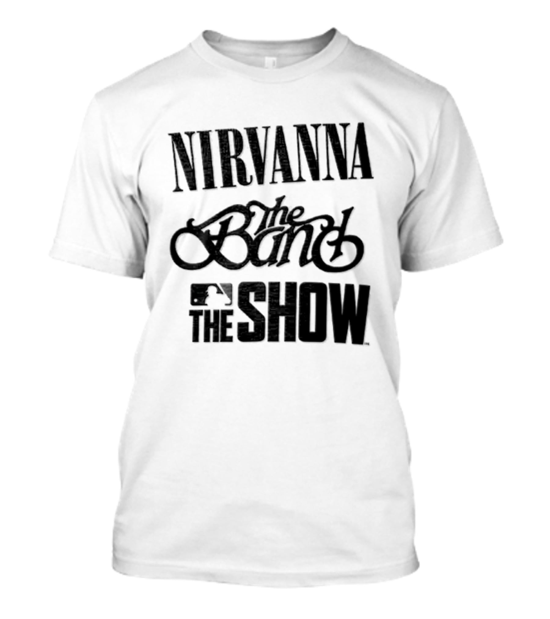Nirvanna The Band The Show Band MLB T-Shirt