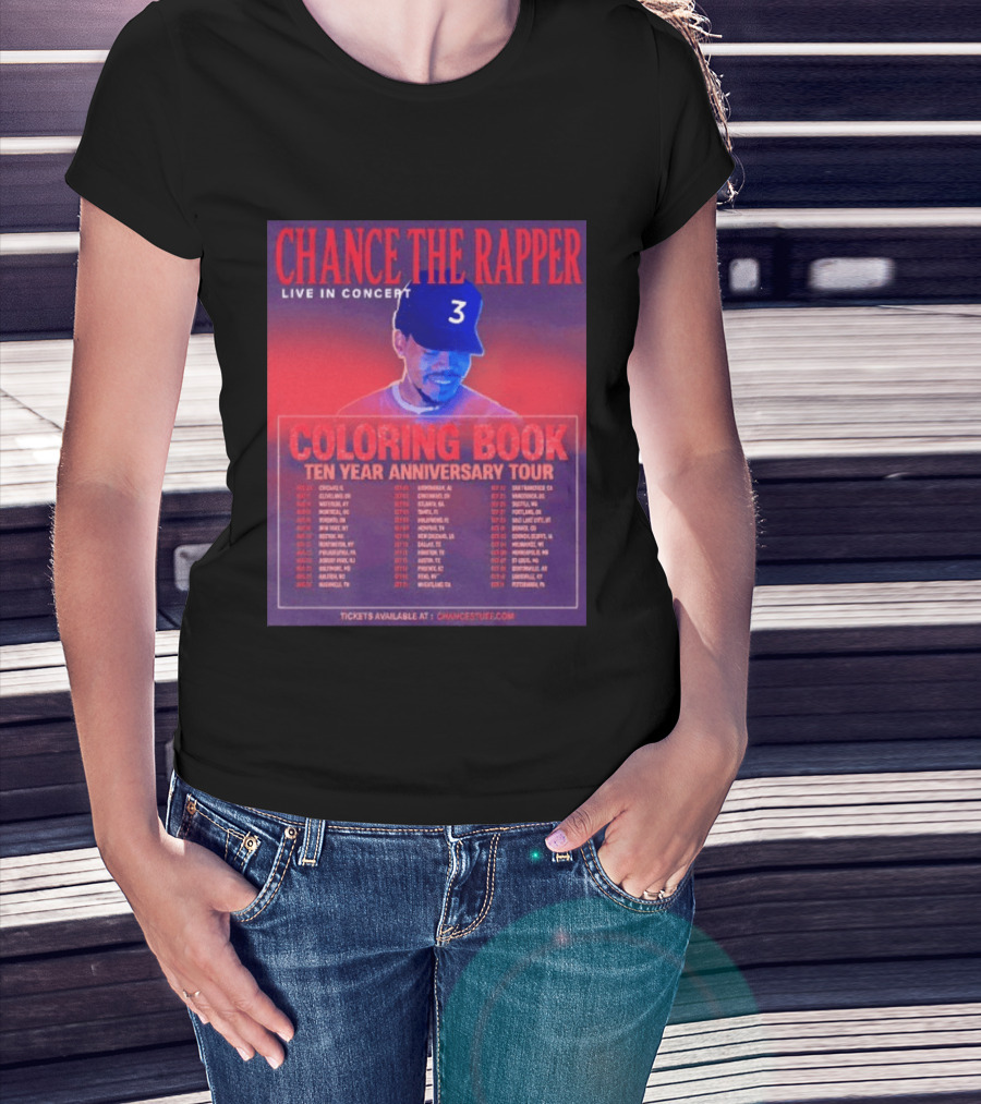 Chance The Rapper Live In Concert Coloring Book Ten Year Anniversary Tour Dates And Tickets T-Shirt