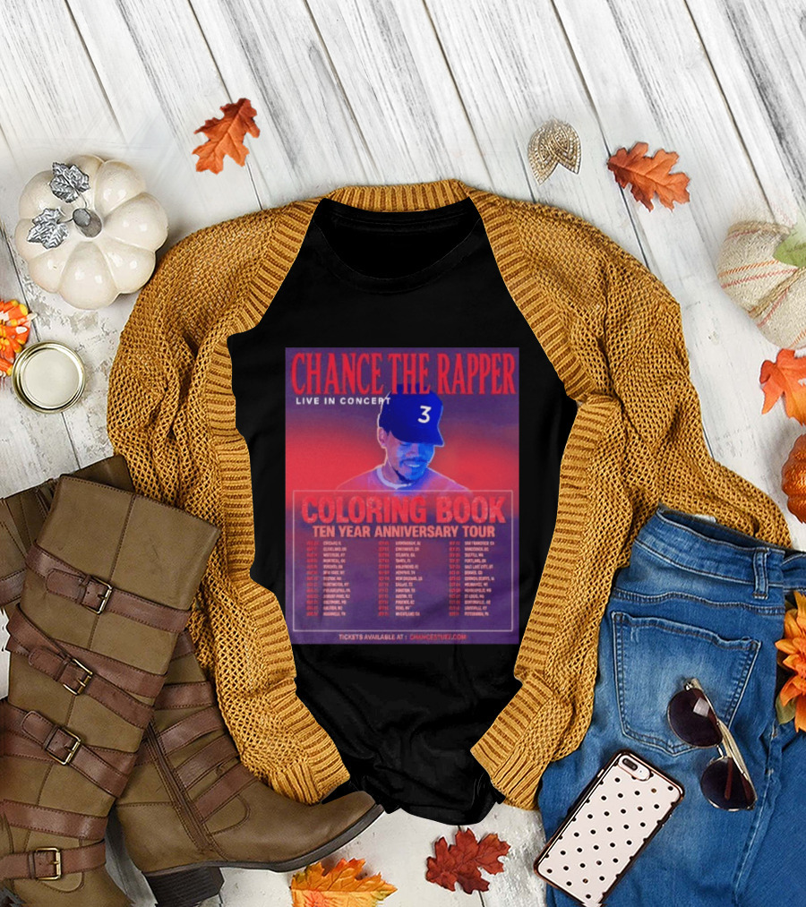 Chance The Rapper Live In Concert Coloring Book Ten Year Anniversary Tour Dates And Tickets T-Shirt