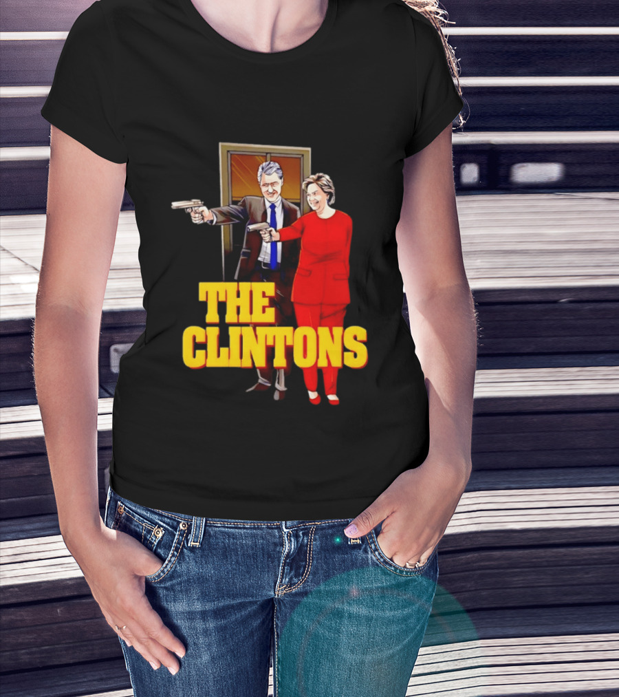 The Clintons Bill And Hillary With Guns T-Shirt