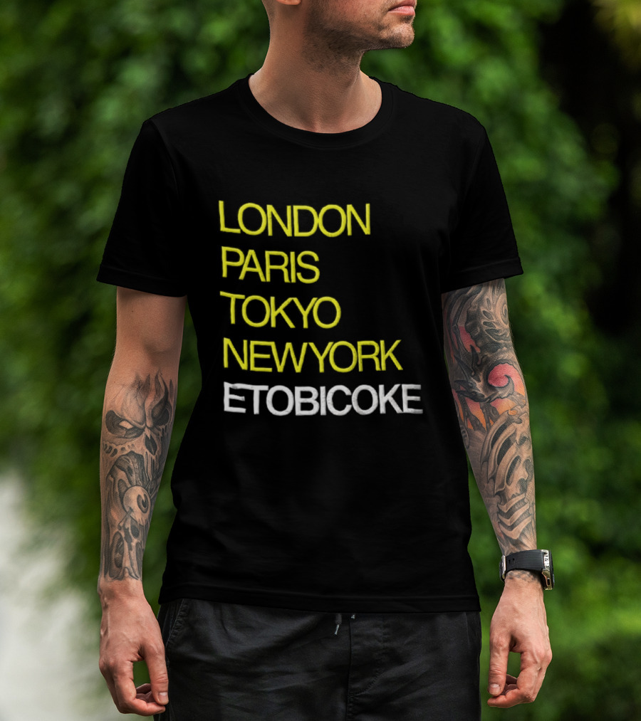 London Paris Tokyo NewYork Etobicoke City Travel Destination Landmark T-Shirt