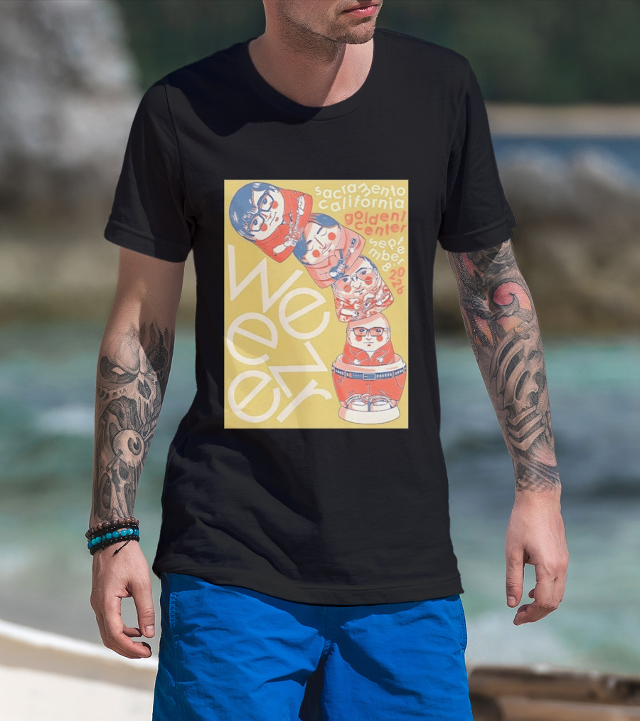 Sacramento California Golden 1 Center September 8 2026 Weezer Concert Matryoshka Dolls T-Shirt