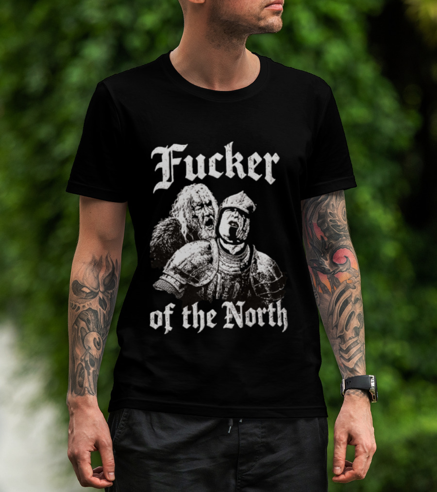 Sandor Clegane The Hound Game Of Thrones Fucker Of The North T-Shirt