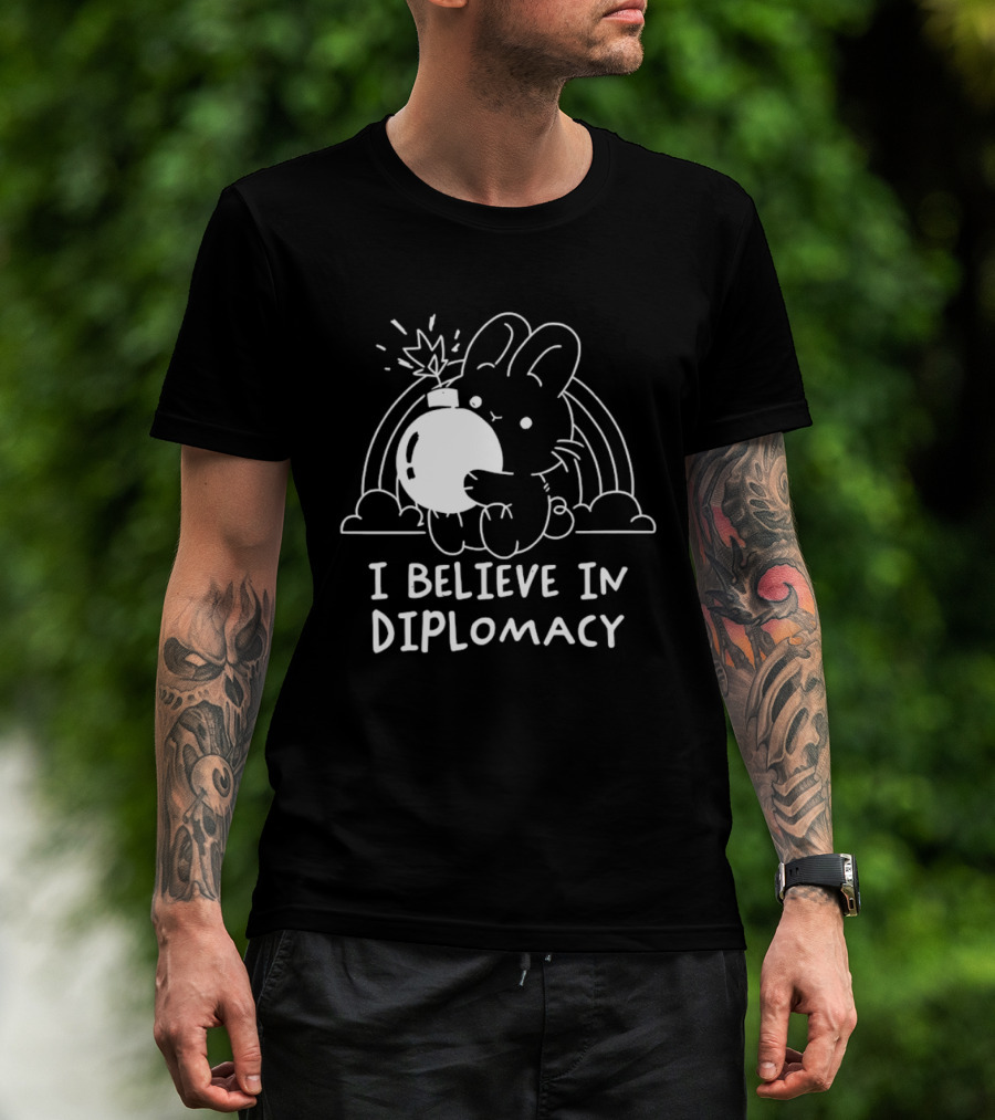 I Believe In Diplomacy Bunny Holding Bomb With Rainbow T-Shirt